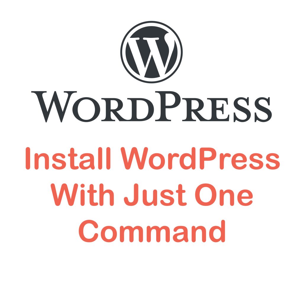 How To Install WordPress With One Line Of Code